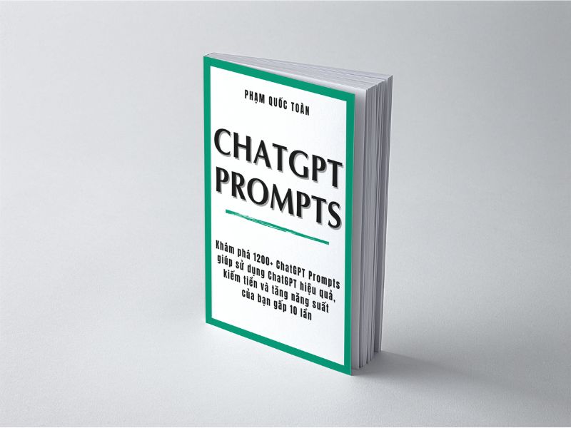 ChatGPT Prompts - Phạm Quốc Toàn